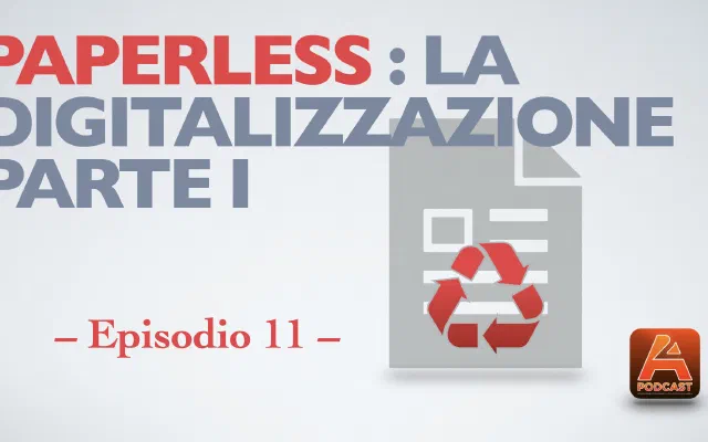 11. Paperless: come digitalizzare la (troppa) carta