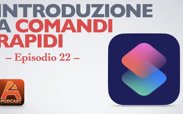 22. Introduzione a Comandi Rapidi e focus sull'app Craft