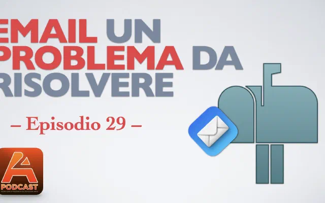 29. Email (Introduzione): il problema delle email e come cercare di risolverlo