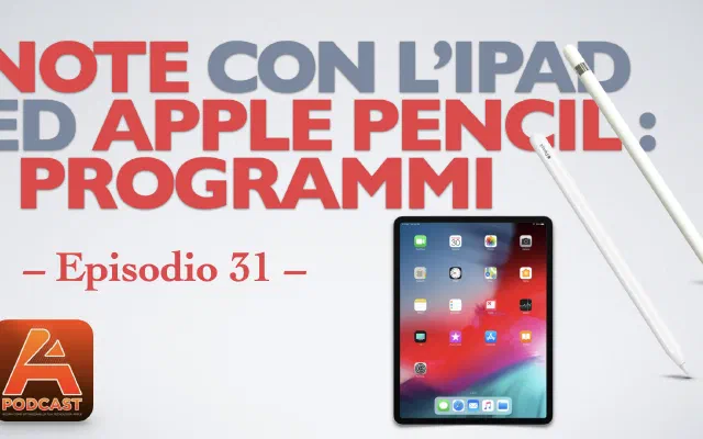 31. Note con l’iPad ed Apple Pencil - i programmi e bullet journal