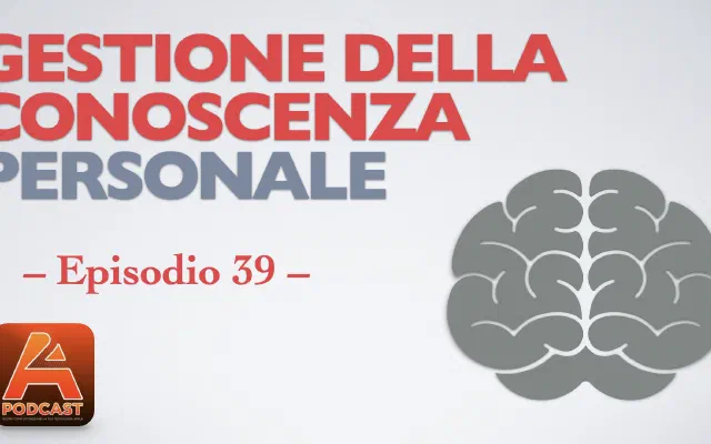 39. Gestione della conoscenza personale