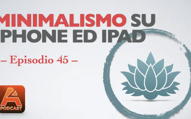 45. Minimalismo su iPhone ed iPad