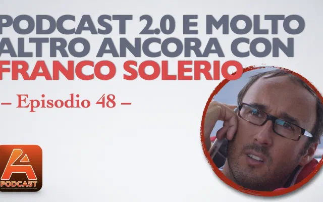 48. Passato e futuro con Franco Solerio