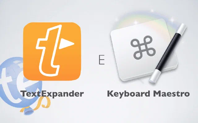 TextExpander e Keyboard Maestro: i due programmi a confronto