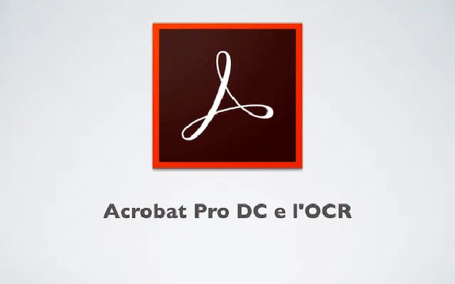Acrobat Pro DC e l'OCR
