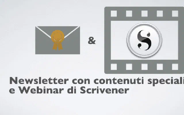 Newsletter con contenuti speciali e Webinar di Scrivener