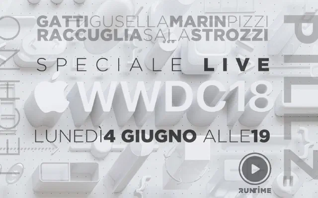 Diretta Streaming TECHNOPILLZ: Speciale live WWDC 2018 di Lunedì 4 giugno