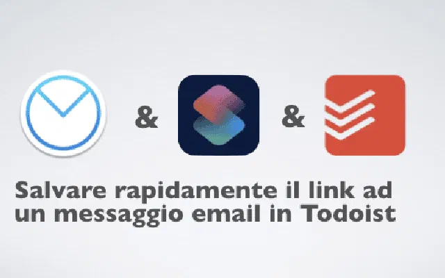 Salvare rapidamente il link ad un messaggio email in Todoist