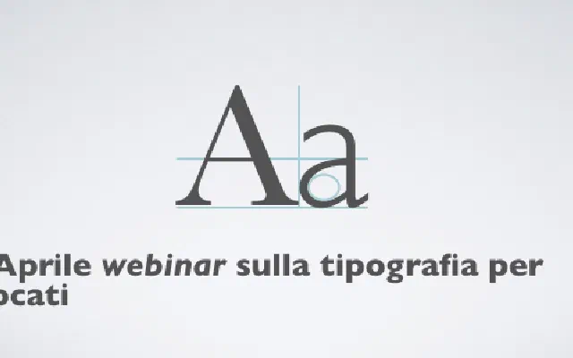 Ad Aprile webinar sulla tipografia per avvocati