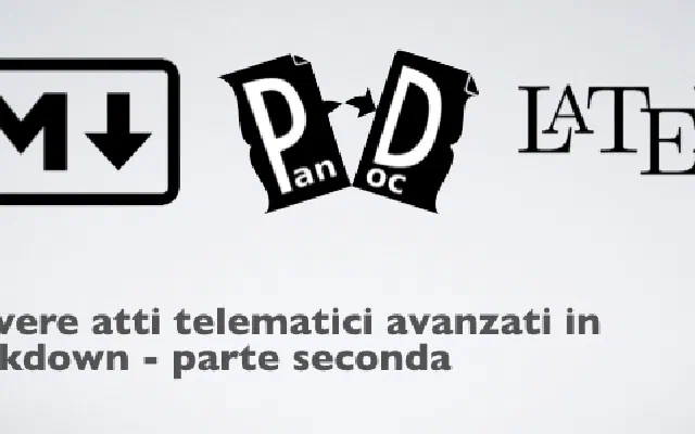 Come scrivere un atto telematico avanzato in Markdown