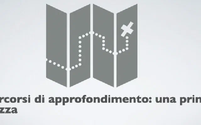 Percorsi di approfondimento: una prima bozza