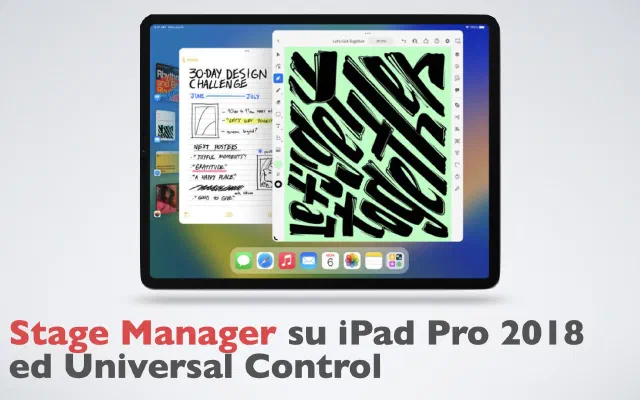 Stage Manager su iPad Pro 2018 ed Universal Control