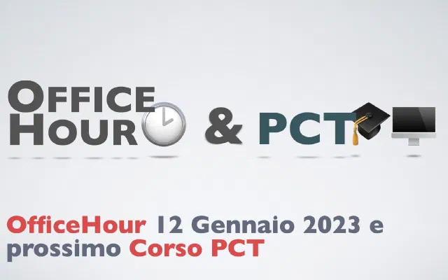 OfficeHour 12 Gennaio 2023 e Corso FAD sul Processo Civile Telematico