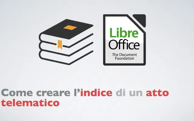 Come creare l’indice di un atto telematico