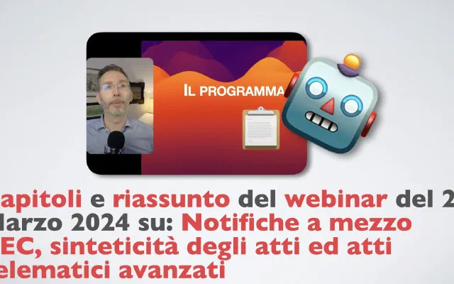 Notifiche a mezzo PEC, sinteticità degli atti ed atti telematici avanzati: capitoli e riassunto