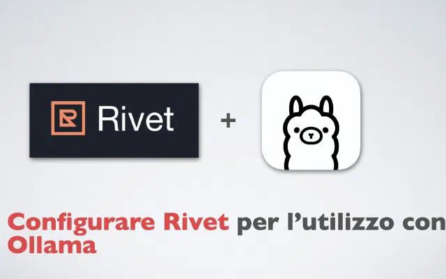 Configurazione Rivet per utilizzarlo con Ollama