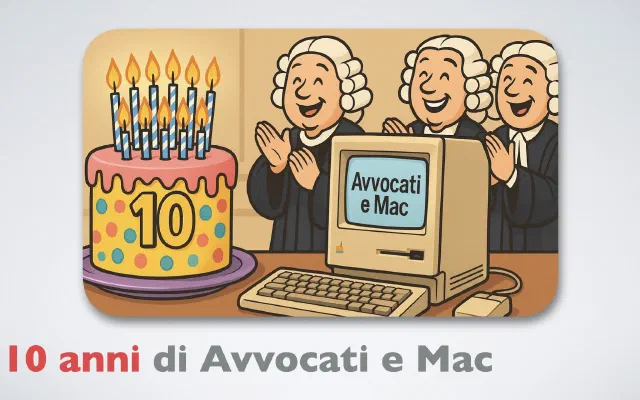 10 anni di Avvocati e Mac