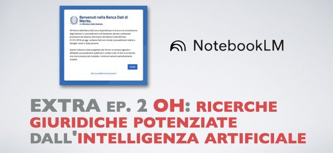 Extra ep. 2: OfficeHour Ricerche giuridiche “aumentate” con l’IA