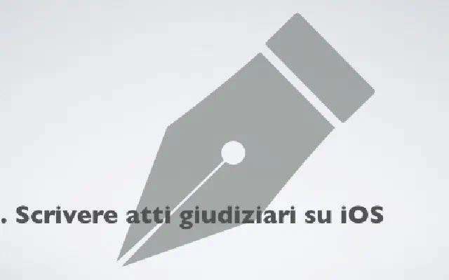 7.  Scrivere atti giudiziari su iOS